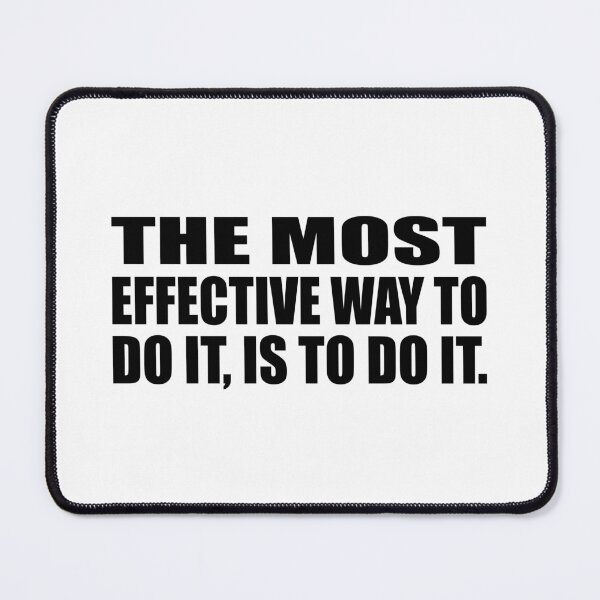 Item preview, The most effective way to do it is to do it designed and sold by Colorfulandfun.