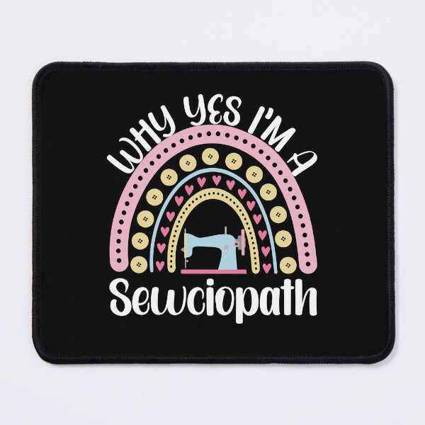 Item preview, Why Yes I'm A Sewciopath, I'm A Sewciopath, patchwork sewing patterns, digital sewing pattern designed and sold by T-DESIGNEDZ.