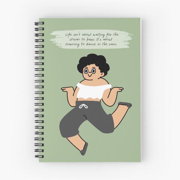Item preview, Spiral Notebooks -  Life isn’t about waiting for the storm to pass. It’s about learning to dance in the rain. designed and sold by thuphan.