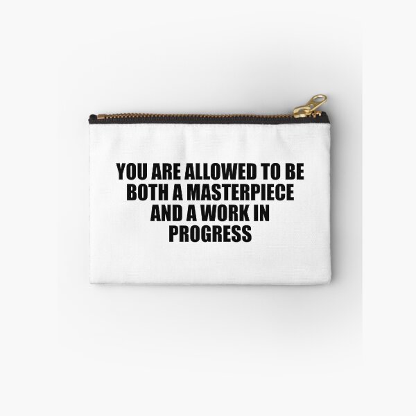 Item preview, You are allowed to be both a masterpiece and a work in progress designed and sold by Colorfulandfun.