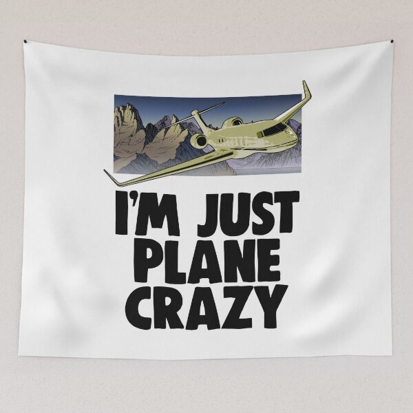 Item preview, I m Just Plane Crazy designed and sold by Bendthetrend.