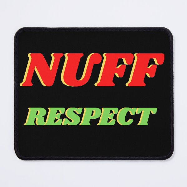 Item preview, NUFF RESPECT designed and sold by VIBHORSHARMA.