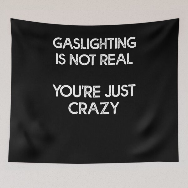 Item preview, Gaslighting Is Not Real Cool designed and sold by Estrytee.