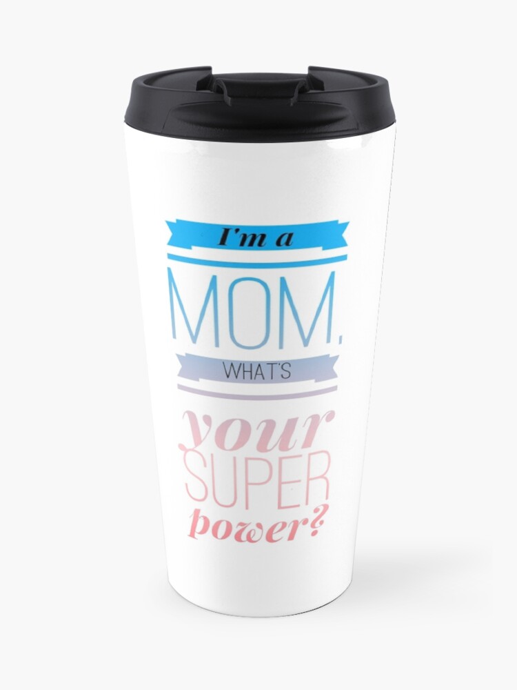 mom travel mug