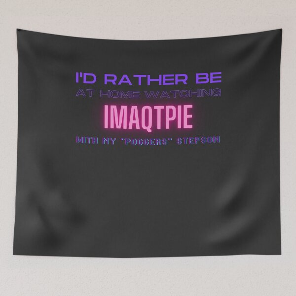 Item preview, IMAQTPIE poggers stepson twitch youtube content creator designed and sold by LAST WEEK'S STOLEN AESTHETICS.