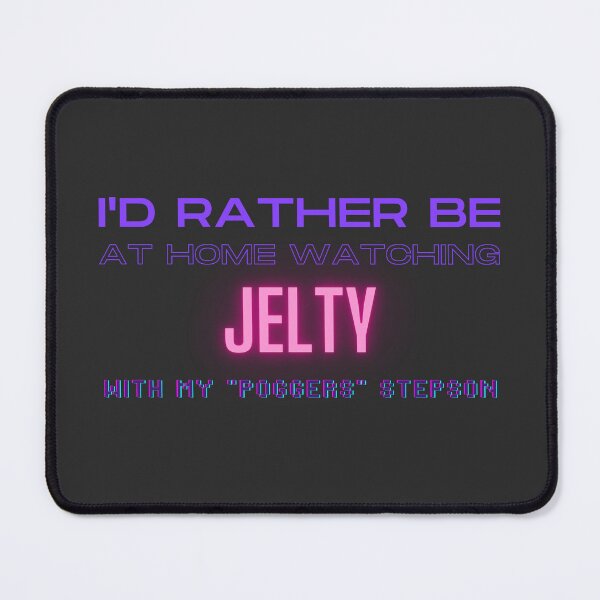 Item preview, Jelty poggers stepson twitch youtube content creator designed and sold by LAST WEEK'S STOLEN AESTHETICS.