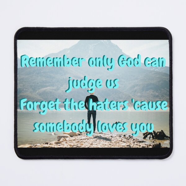 Item preview, Remember only god can judge us forget the haters designed and sold by LukjanovArt.