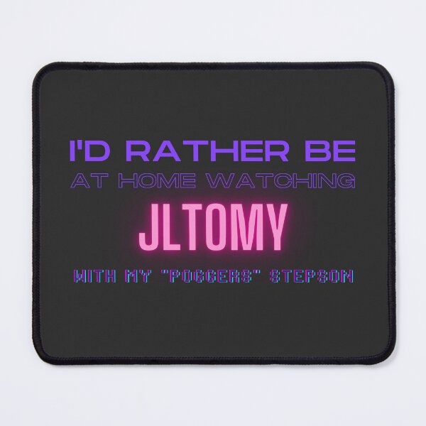Item preview, JLtomy poggers stepson twitch youtube content creator designed and sold by LAST WEEK'S STOLEN AESTHETICS.