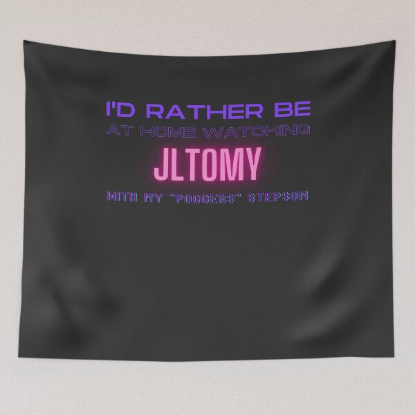 Item preview, JLtomy poggers stepson twitch youtube content creator designed and sold by LAST WEEK'S STOLEN AESTHETICS.