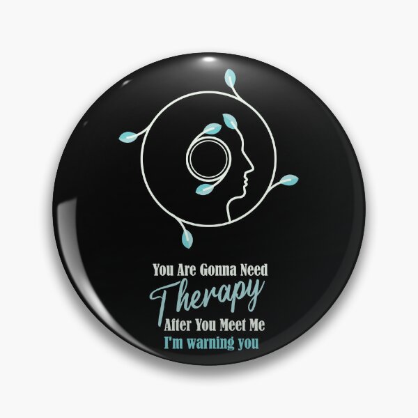 Item preview, You Are Gonna Need Therapy After You Meet Me Cool designed and sold by pedrored369.