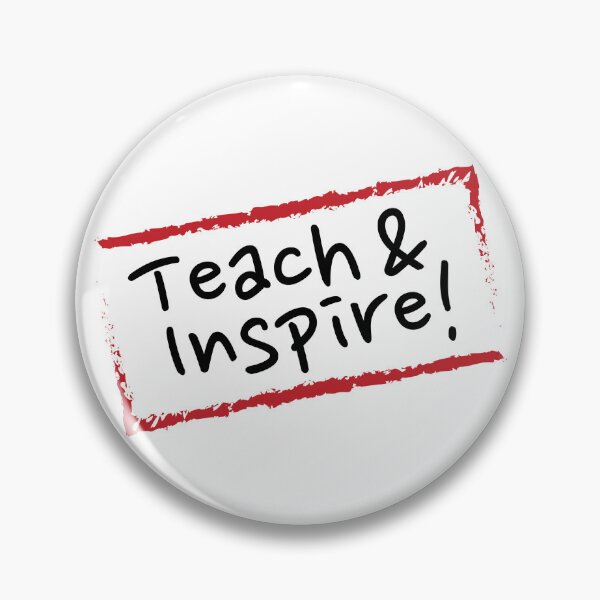 Item preview, TEACH & INSPIRE designed and sold by Sillybear PrintsItAll.