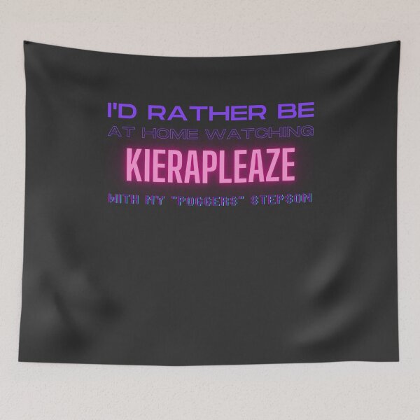 Item preview, Kierapleaze poggers stepson twitch youtube content creator designed and sold by LAST WEEK'S STOLEN AESTHETICS.