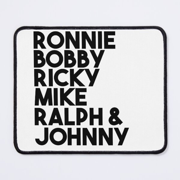 Item preview, Ronnie Bobby Ricky Mike Ralph And Johnny designed and sold by MyStyleStore4.