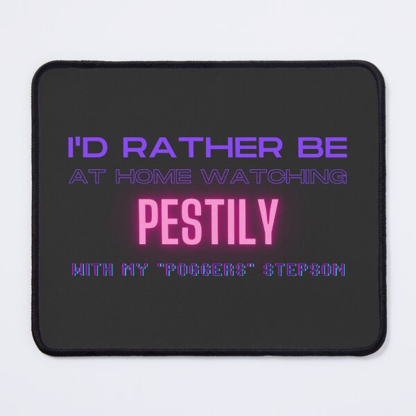 Item preview, Pestily poggers stepson twitch youtube content creator designed and sold by LAST WEEK'S STOLEN AESTHETICS.