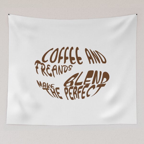 Item preview, Coffee And Friends Make The Perfect Blend designed and sold by artMechbal.