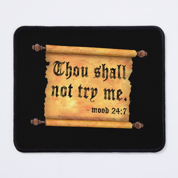 Item preview, Funny Thou Shalt Not Try Me Mom 24 7 Mother Quote designed and sold by david parry.