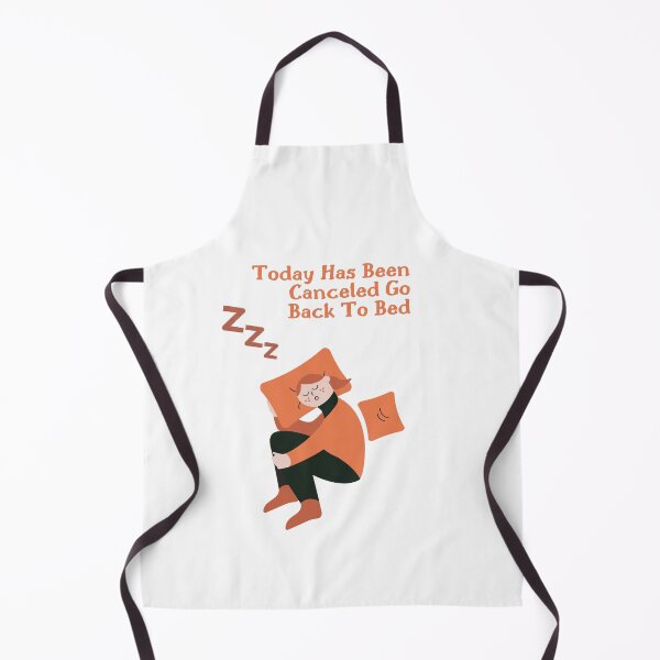 Item preview, Today Has Been Canceled Go Back To Bed designed and sold by MizMed ⭐⭐⭐⭐⭐.