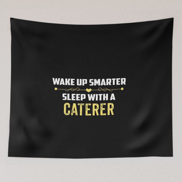 Item preview, Wake Up Smarter Sleep With A CATERER designed and sold by Just Be Different.