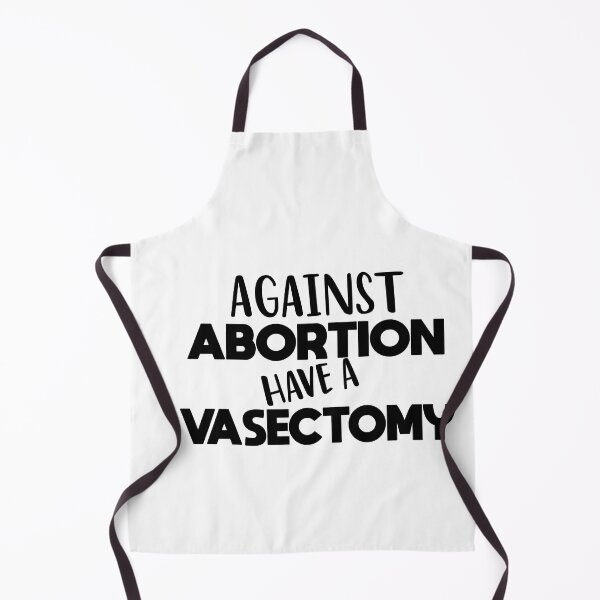 Item preview, funny Against Abortion Have A Vasectomy designed and sold by melshirt-shop.