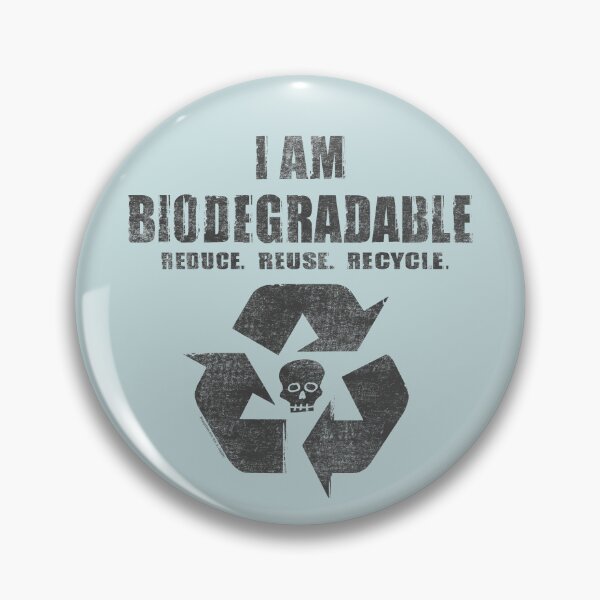 Item preview, I Am Biodegradable  designed and sold by ArtVixen.