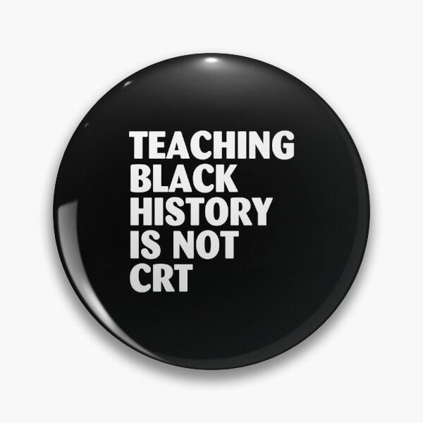 Item preview, Teaching Black History Is Not CRT designed and sold by DestinyKihn.