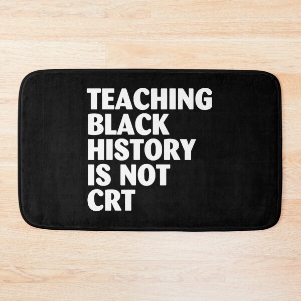 Item preview, Teaching Black History Is Not CRT designed and sold by DestinyKihn.