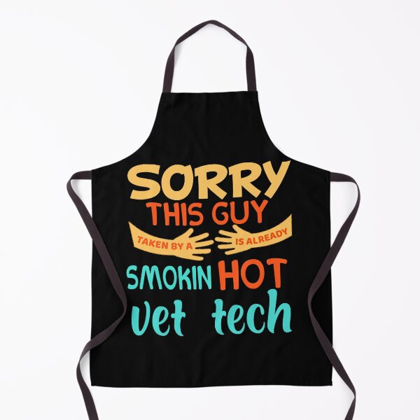 Item preview, Sorry, This Guy Is Already Taken By A Hot Vet Tech designed and sold by amanilek.