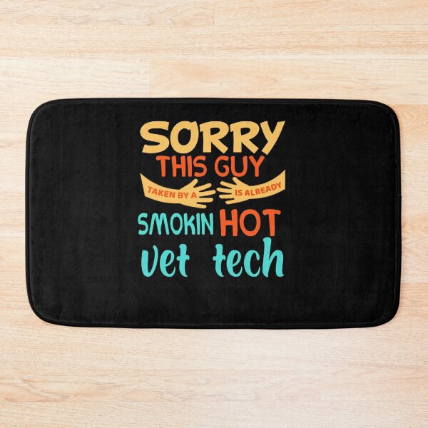 Item preview, Sorry, This Guy Is Already Taken By A Hot Vet Tech designed and sold by amanilek.