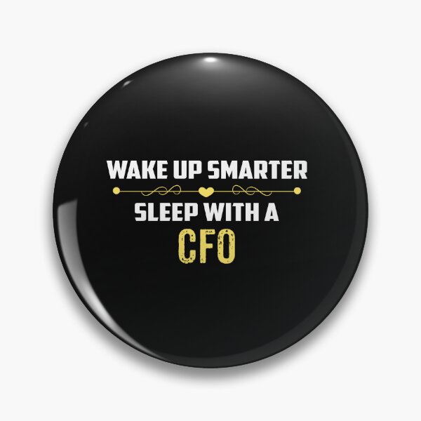 Item preview, Wake Up Smarter Sleep With A CFO designed and sold by Just Be Different.