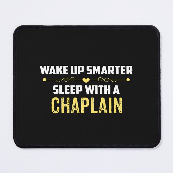 Item preview, Wake Up Smarter Sleep With A CHAPLAIN designed and sold by Just Be Different.