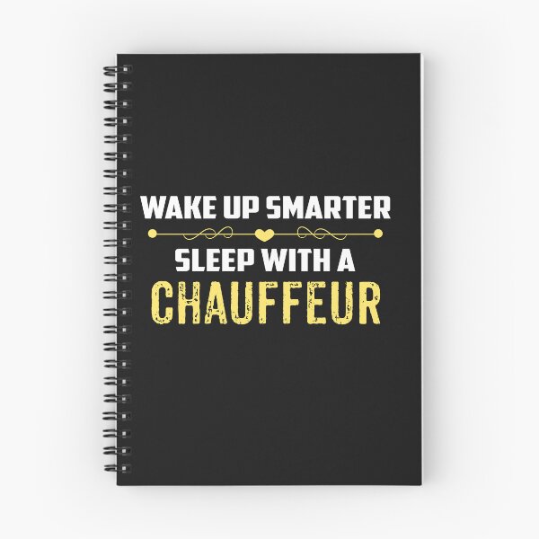 Item preview, Wake Up Smarter Sleep With A CHAUFFEUR designed and sold by Just Be Different.
