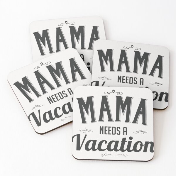 Item preview, Mama Needs A Vacation womens designed and sold by BrennanX2.
