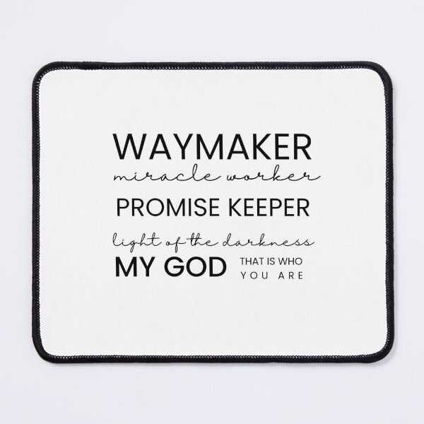 Item preview, Waymaker, miracle worker  designed and sold by kaylasbtq.