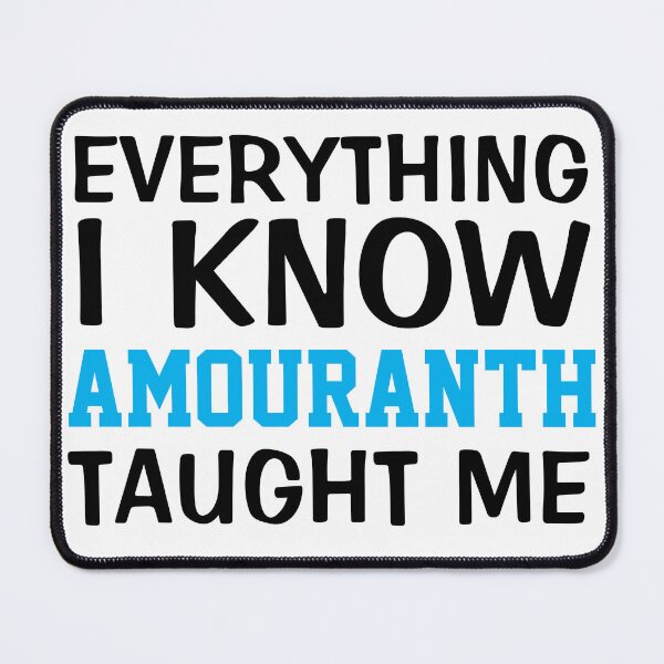 Item preview, Everything I Know AMOURANTH Taught Me  designed and sold by Indra Agrawal.