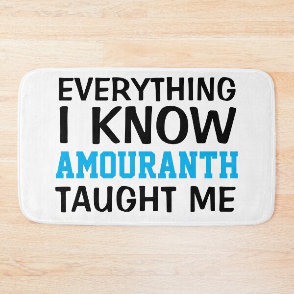 Item preview, Everything I Know AMOURANTH Taught Me  designed and sold by Indra Agrawal.
