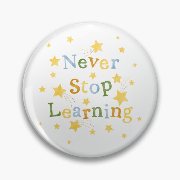Item preview, Never Stop Learning designed and sold by RebeccaFlaherty.