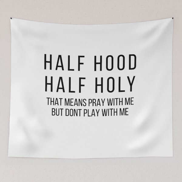 Item preview, Half hood Half Holy designed and sold by kaylasbtq.