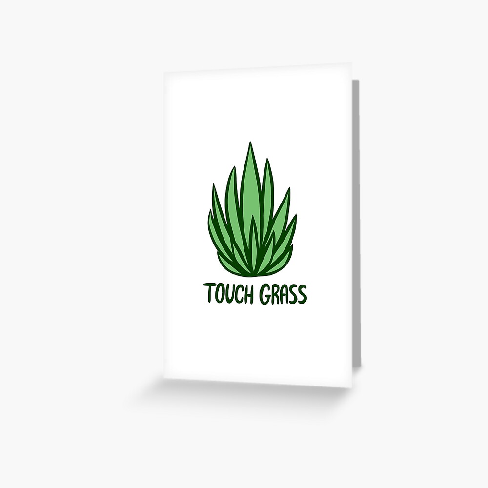 Touch Grass Meme Sticker Greeting Card for Sale by LMFDesigns