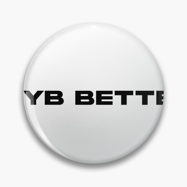 Item preview, YB BETTER designed and sold by preezay.