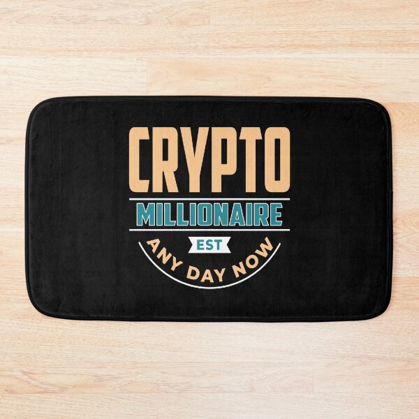 Item preview, Crypto Millionaire Any Day Now designed and sold by BuxomBabe21.