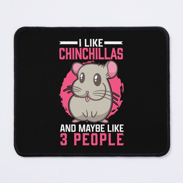 Item preview, I like chinchilla rodent dust mouse gift designed and sold by madgrfx.