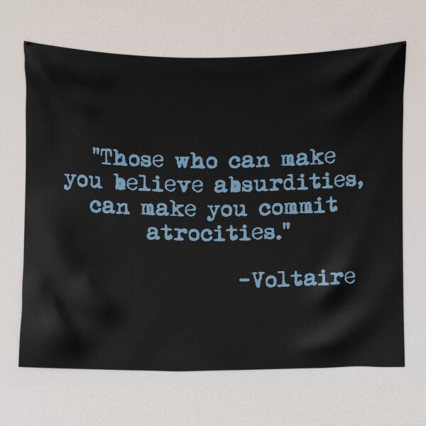 Item preview, Those who can make you believe absurdities... - Voltaire (blue) designed and sold by Thelittlelord.