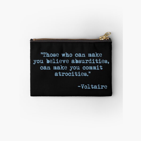 Item preview, Those who can make you believe absurdities... - Voltaire  (blue) designed and sold by Thelittlelord.