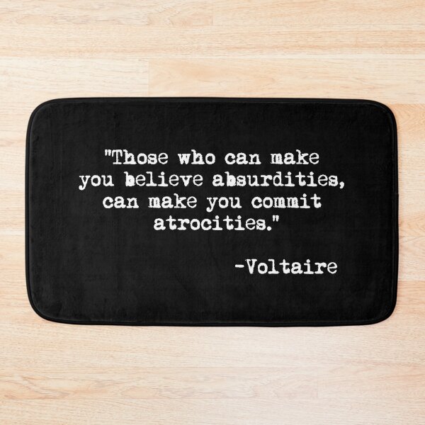Item preview, Those who can make you believe absurdities... - Voltaire (white) designed and sold by Thelittlelord.