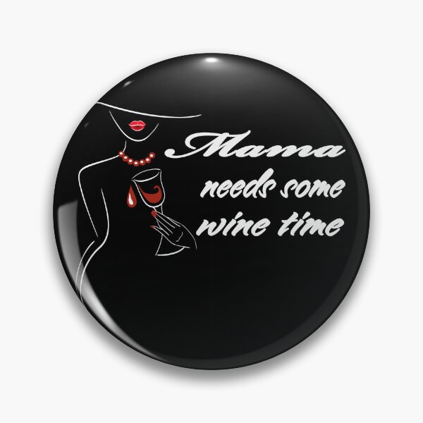 Item preview, Mama Needs Some Wine  designed and sold by david parry.
