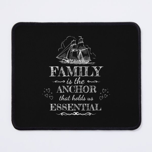 Item preview, Family Is The Anchor That Holds Us Essential designed and sold by Cedroad Shirts.
