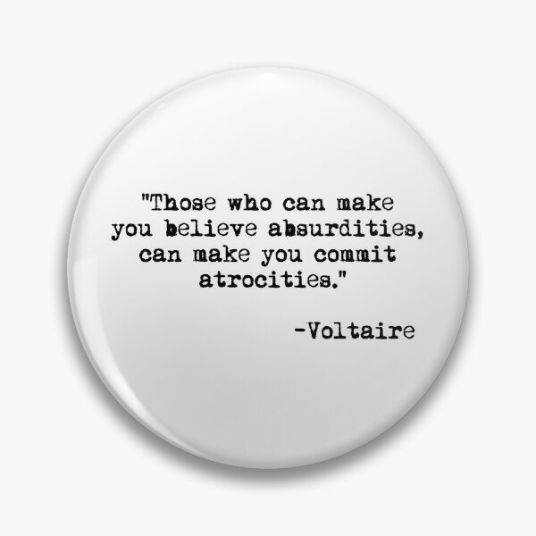 Item preview, Those who can make you believe absurdities... - Voltaire (black) designed and sold by Thelittlelord.