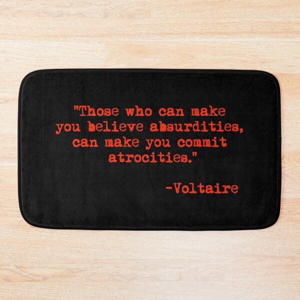 Item preview, Those who can make you believe absurdities... - Voltaire (red) designed and sold by Thelittlelord.
