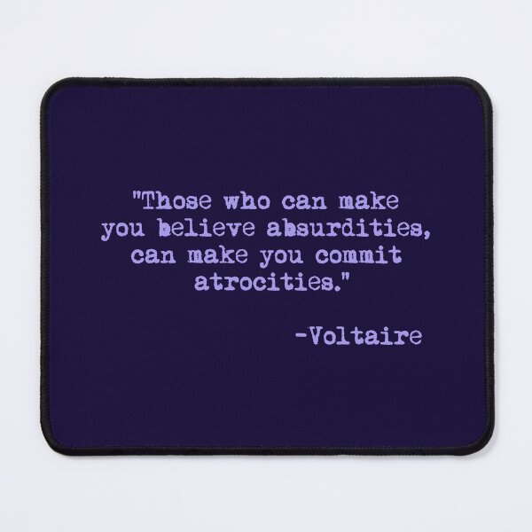 Item preview, Those who can make you believe absurdities... - Voltaire (lavender) designed and sold by Thelittlelord.