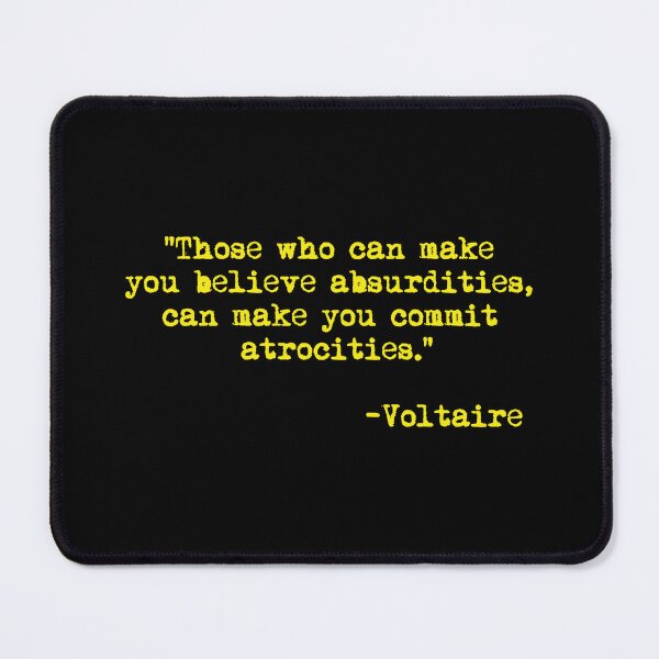 Item preview, Those who can make you believe absurdities... - Voltaire (yellow) designed and sold by Thelittlelord.
